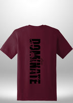 Luxe Custom "DOMINATE" T-Shirt by Luxe Sensational