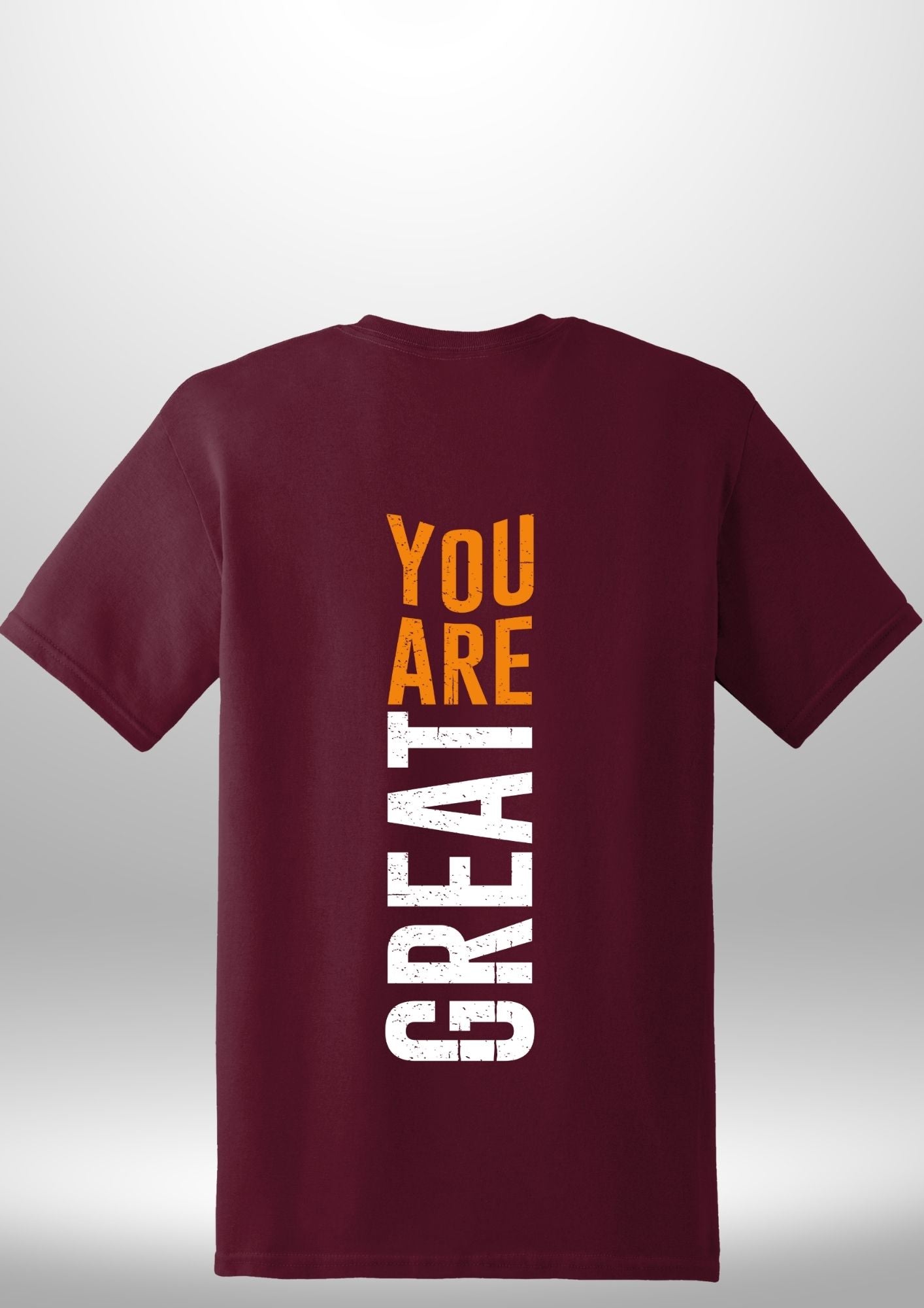You Are Great T-Shirt by Luxe-Custom-Designer