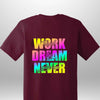 Work Hard Luxe T-Shirt by Luxe-Custom-Designer