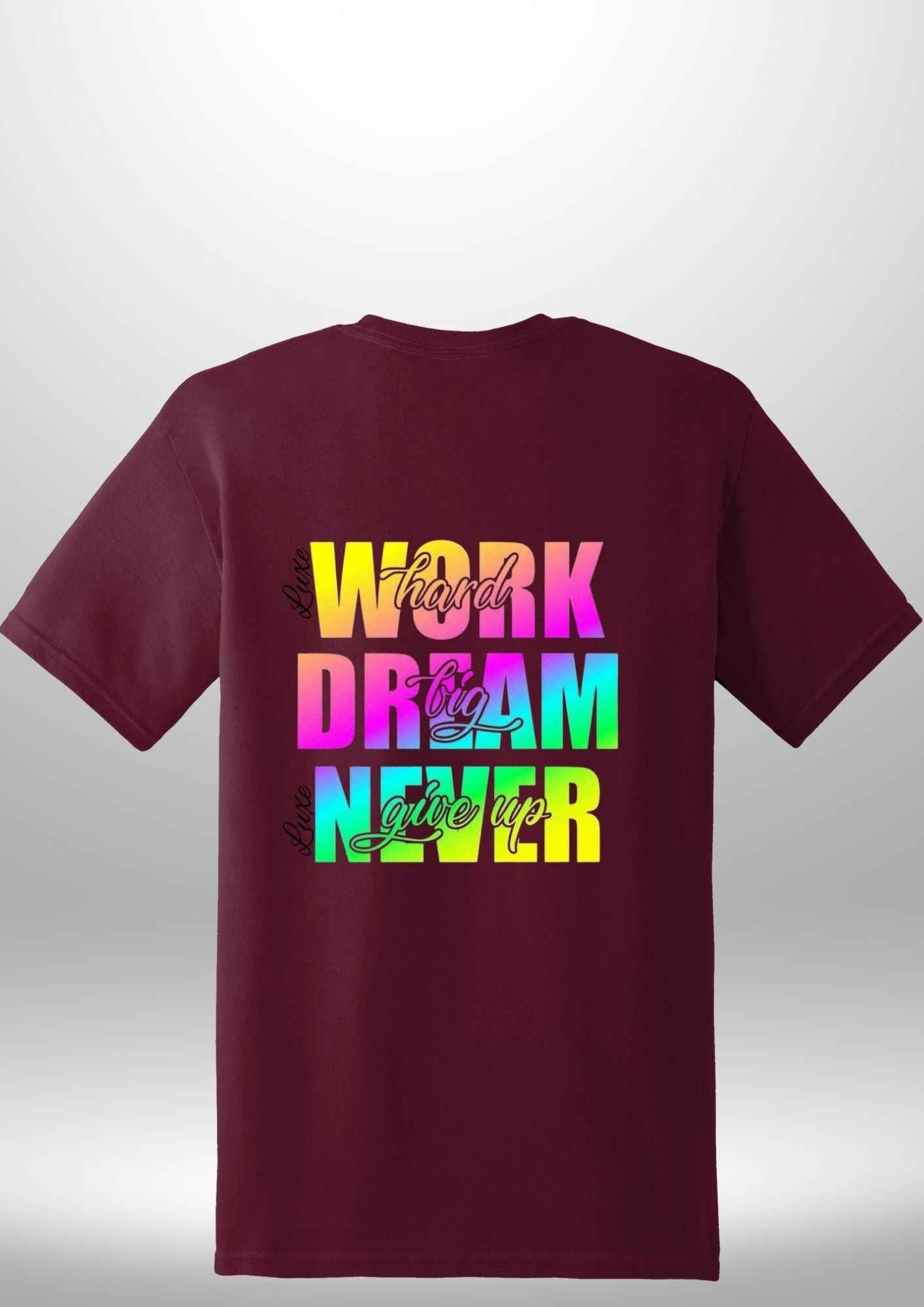 Work Hard Luxe T-Shirt by Luxe-Custom-Designer