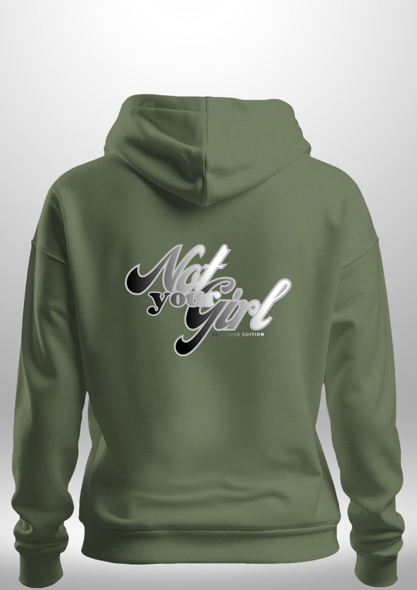 Not Your Girl Hoodie 2026 Luxe Edition