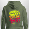 "Work Hard Dream Big" Hoodie by Luxe-Custom-Designer