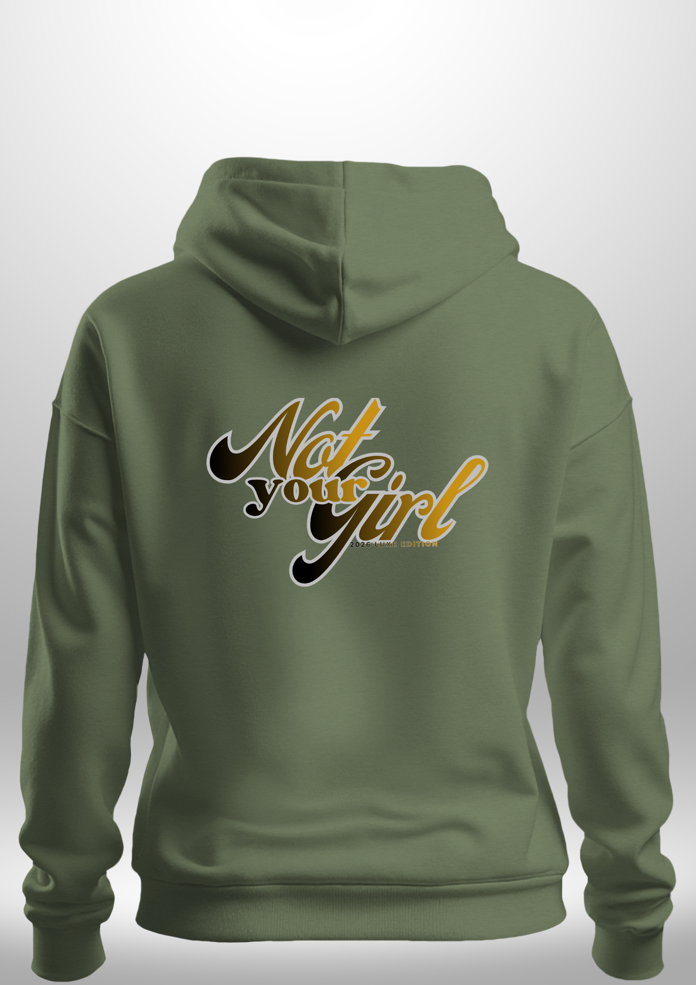 Not Your Girl Hoodie by Luxe Custom Designer