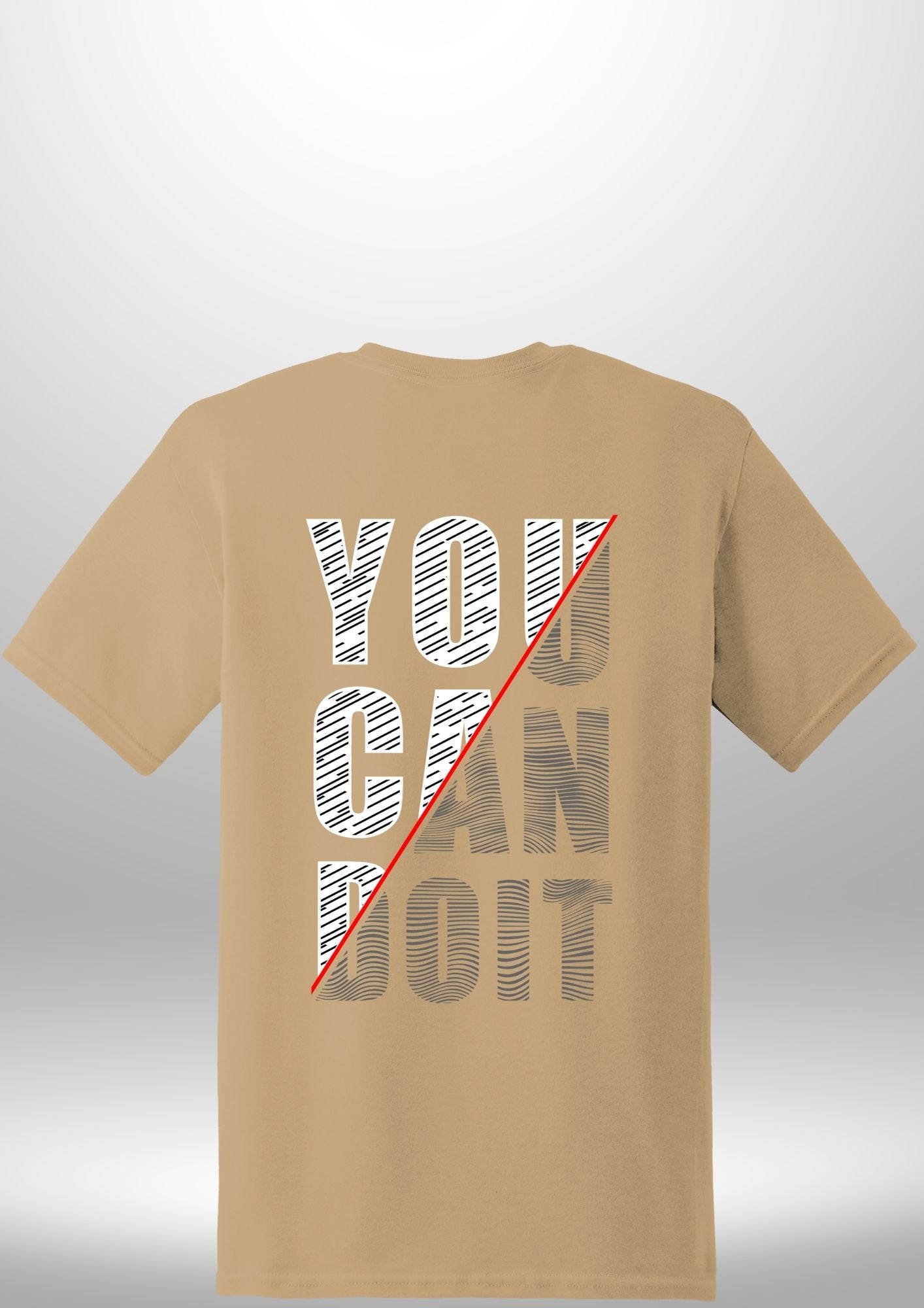 You Can Do It T-Shirt by Luxe-Custom-Designer