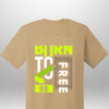 Born To Be Free T-Shirt by Luxe-Custom-Designer