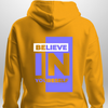 "Believe In Yourself" Luxe Hoodie by Luxe-Custom-Designer