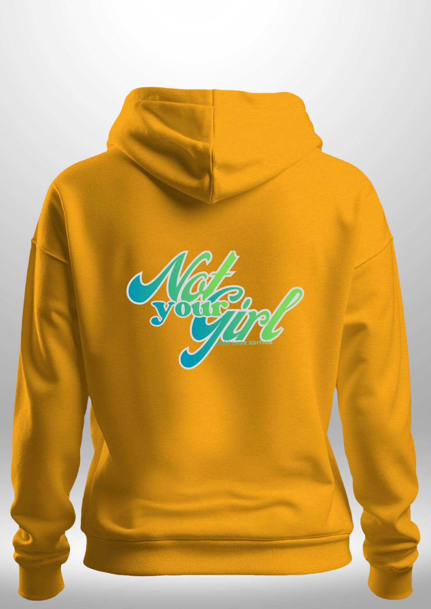 Not Your Girl Hoodie by Luxe Custom Designer