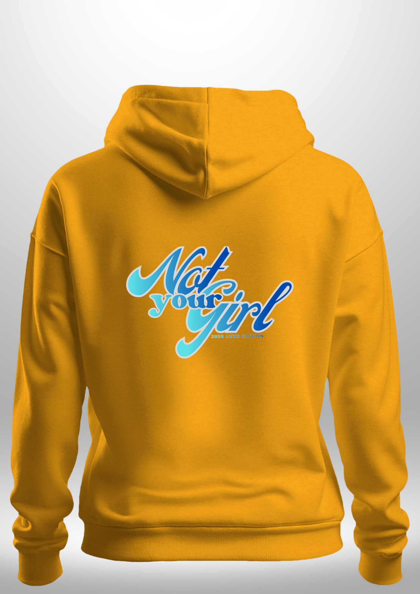 Not Your Girl Hoodie by Luxe Custom Designer