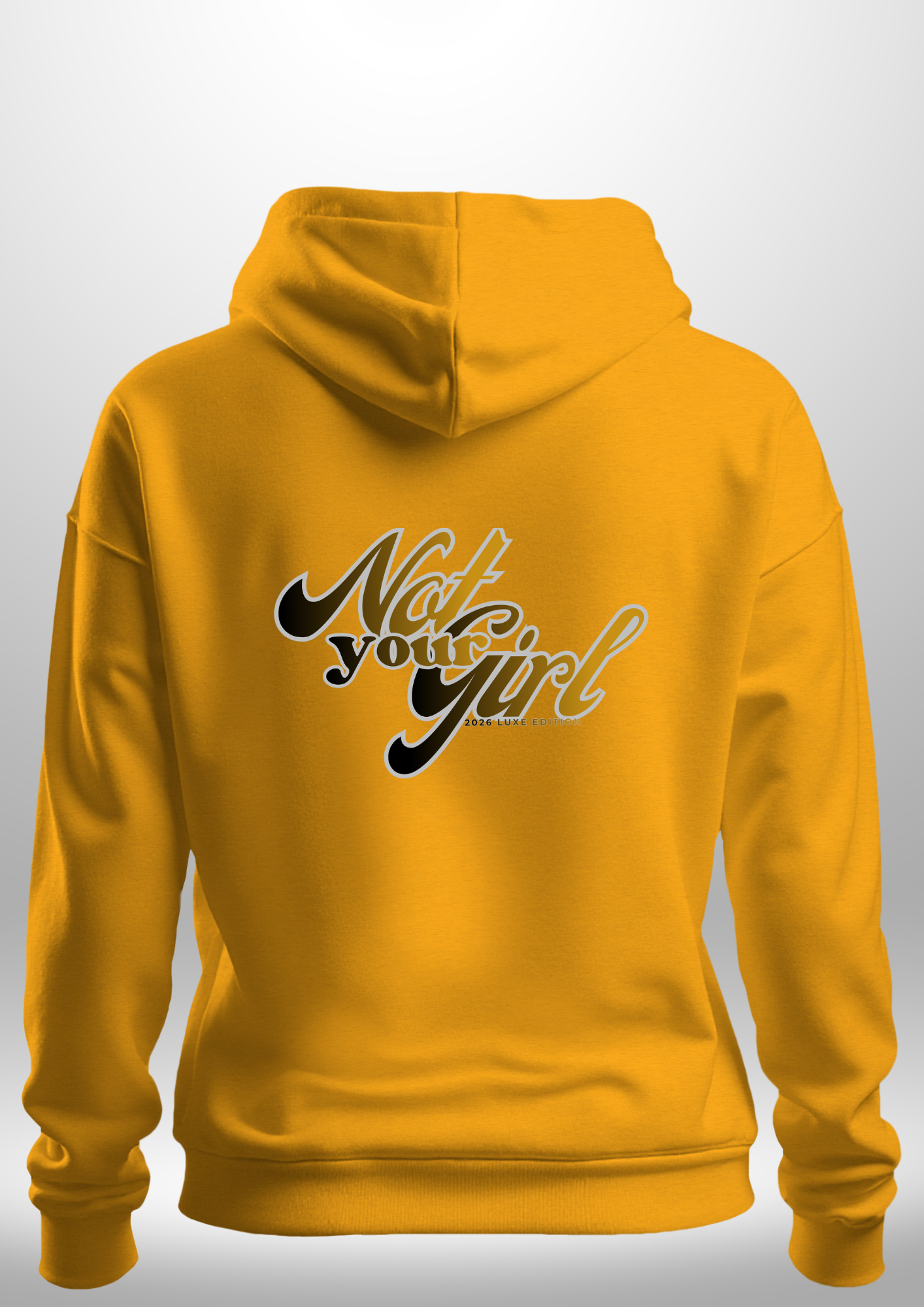 Not Your Girl Hoodie by Luxe Custom Designer