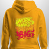 "Work Hard Dream Big" Hoodie by Luxe-Custom-Designer