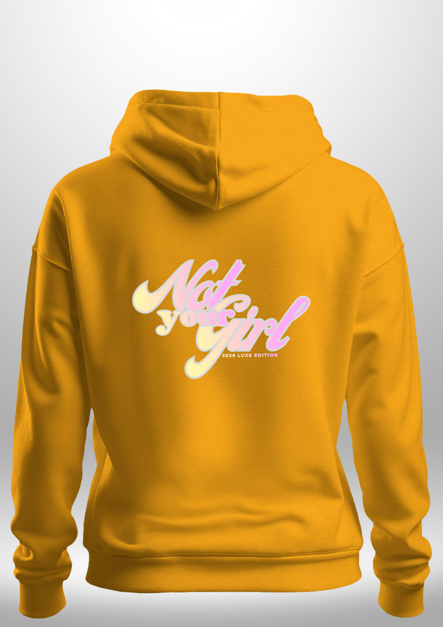 Not Your Girl Hoodie by Luxe Custom Designer