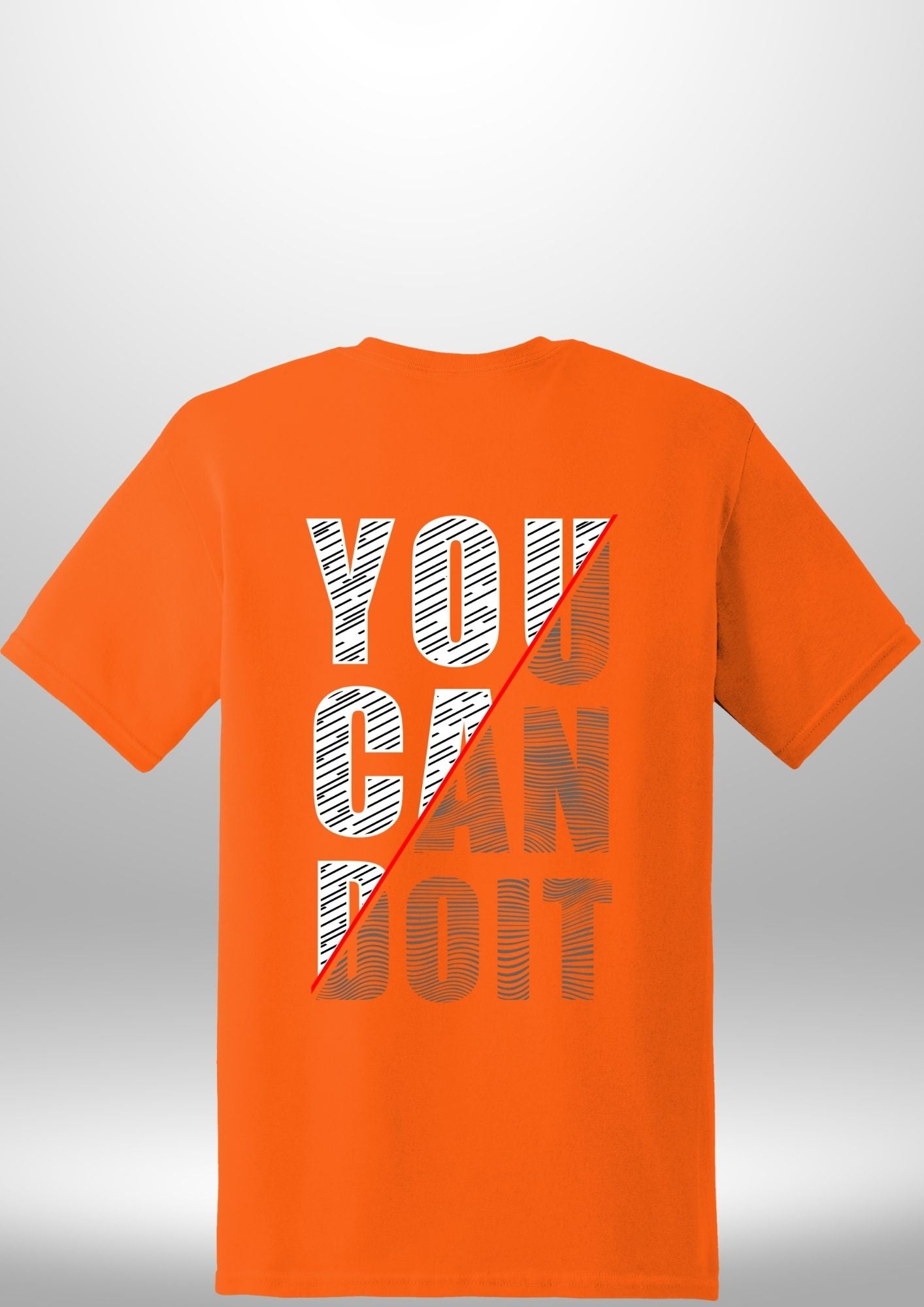 You Can Do It T-Shirt by Luxe-Custom-Designer