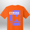 "Believe In Yourself" Luxe T-Shirt by Luxe-Custom-Designer