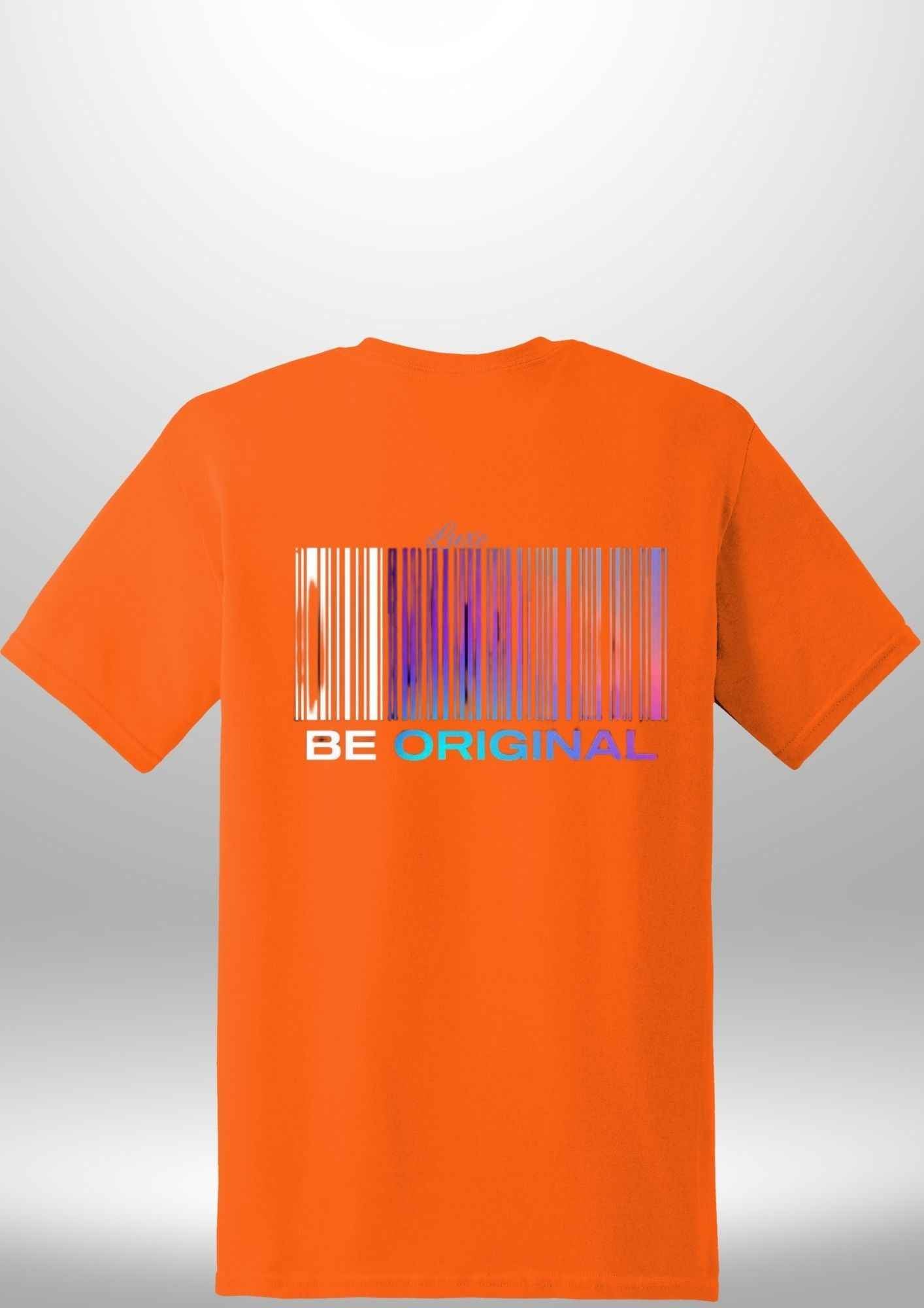 "Be Original" Luxe T-Shirt by Luxe Custom Designer
