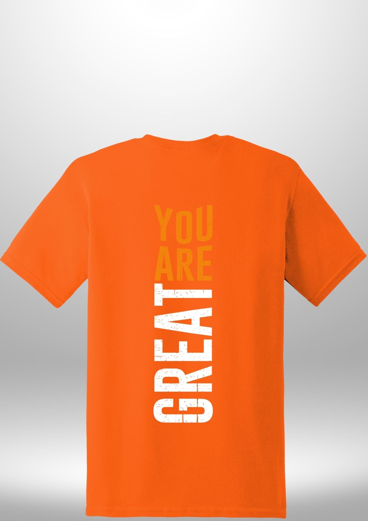 You Are Great T-Shirt by Luxe-Custom-Designer