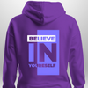 "Believe In Yourself" Luxe Hoodie by Luxe-Custom-Designer