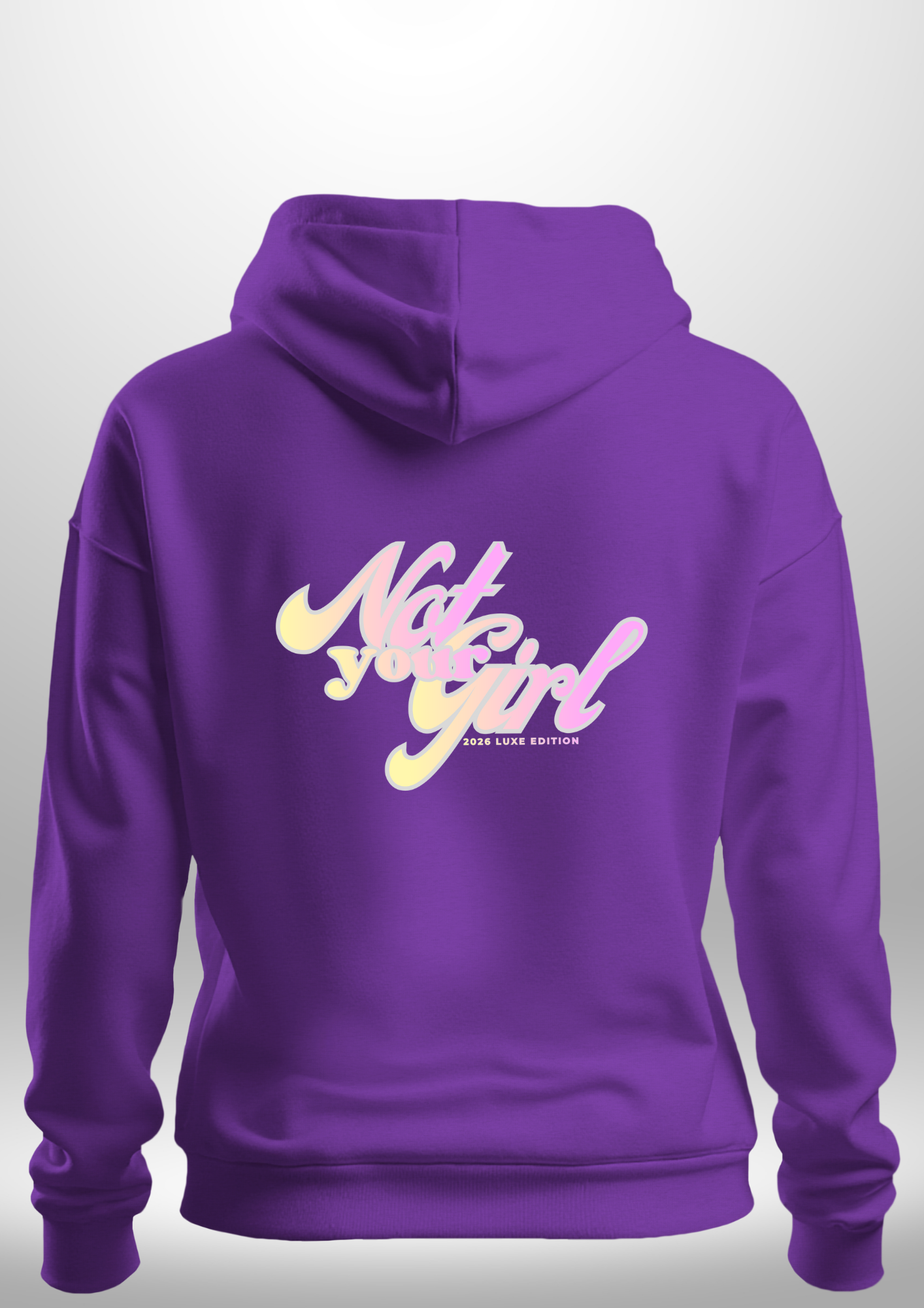 Not Your Girl Hoodie by Luxe Custom Designer