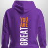You Are Great Hoodie by Luxe Custom Designer