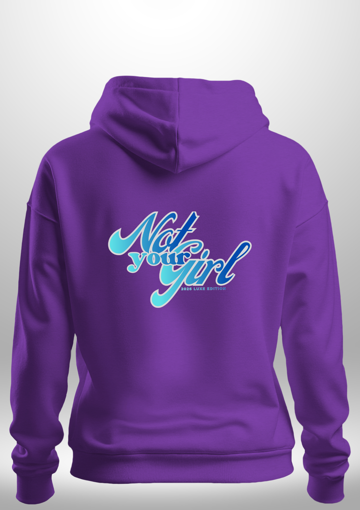 Not Your Girl Hoodie by Luxe Custom Designer