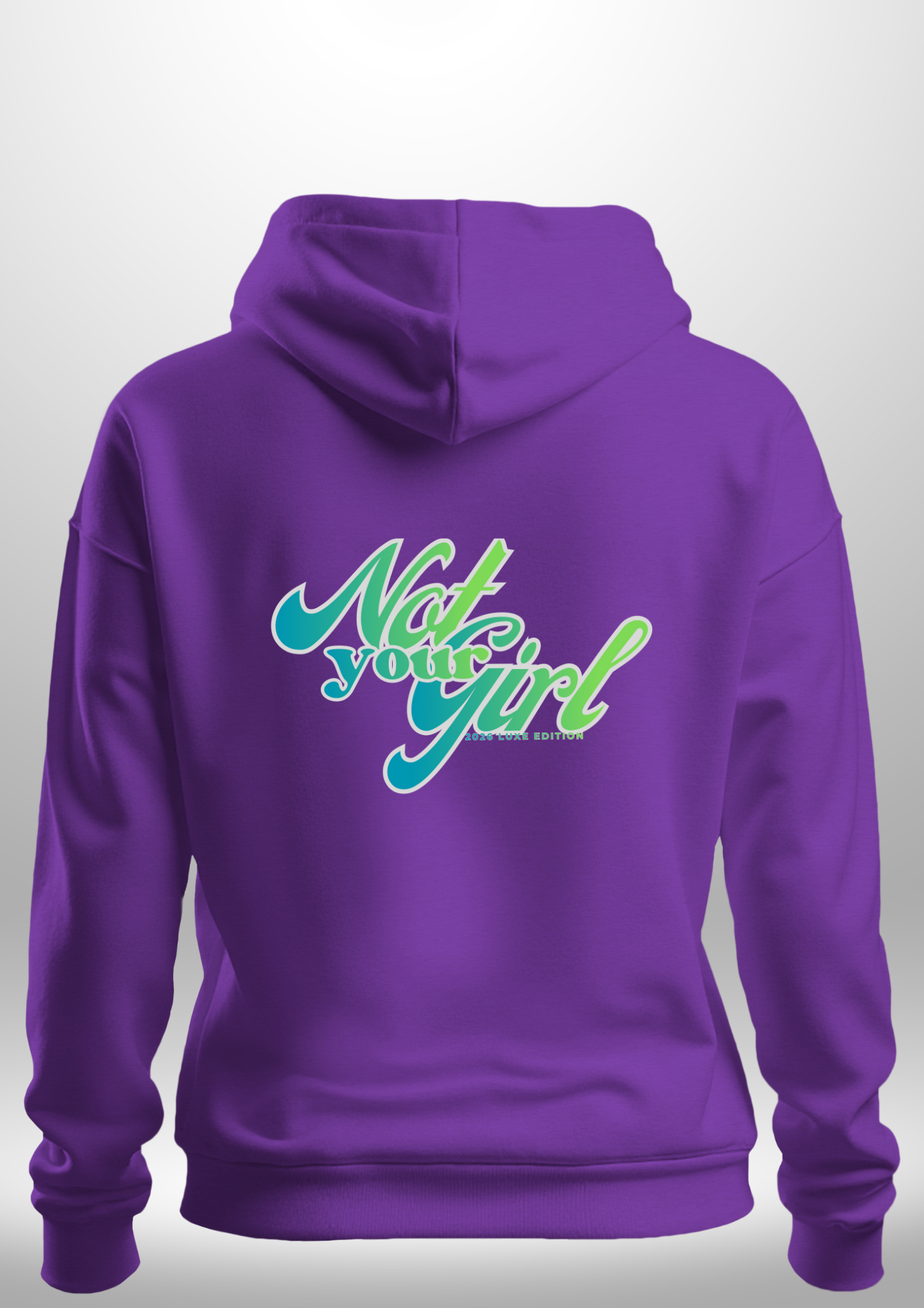 Not Your Girl Hoodie by Luxe Custom Designer