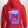 "Believe In Yourself" Luxe Hoodie by Luxe-Custom-Designer