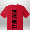 Luxe Custom "DOMINATE" T-Shirt by Luxe-Custom-Designer