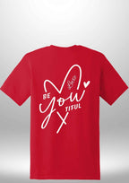 "BeYOUtiful" Luxe T-Shirt by Luxe-Custom-Designer