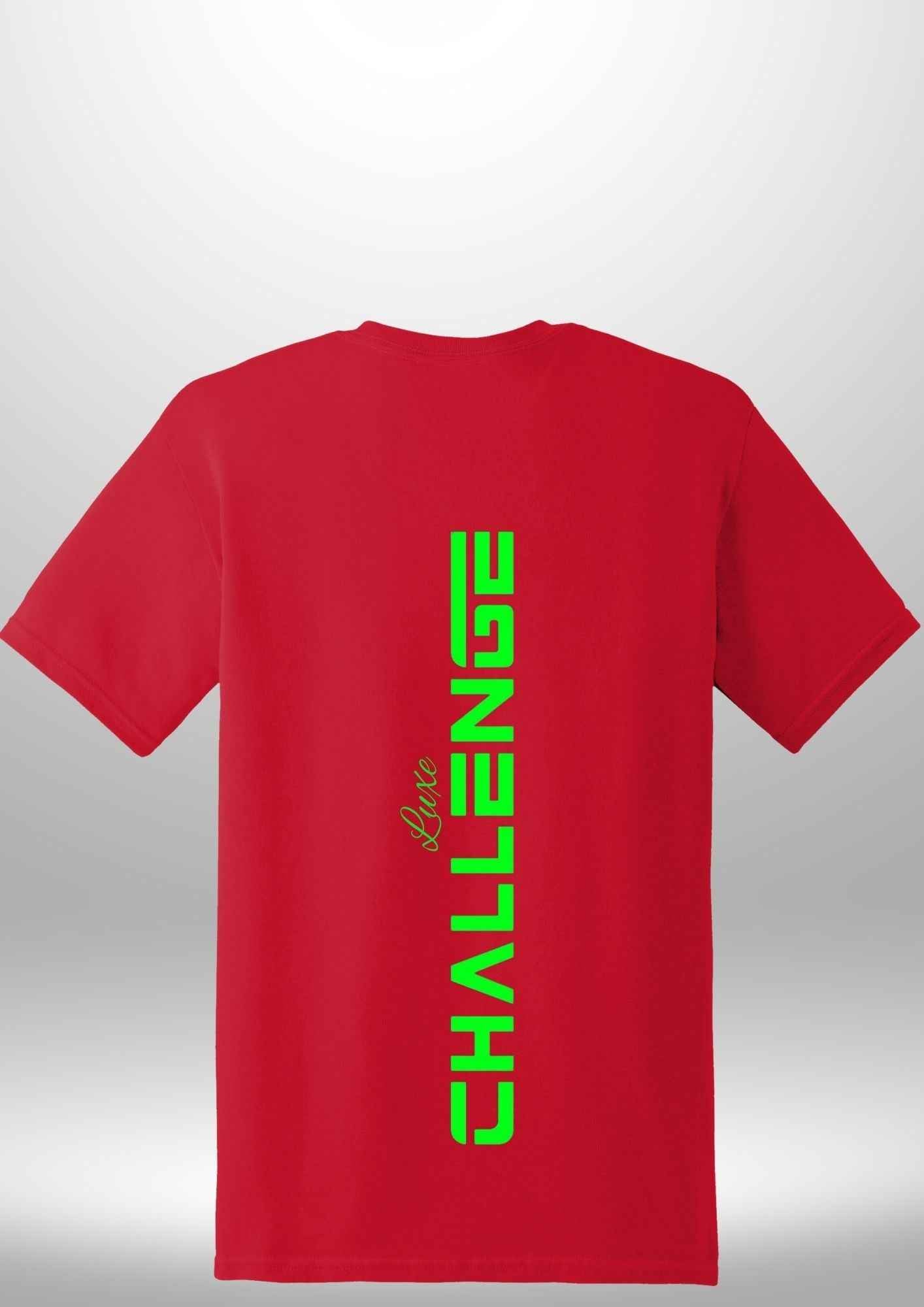 "Challenge" Luxe T-Shirt by Luxe-Custom-Designer