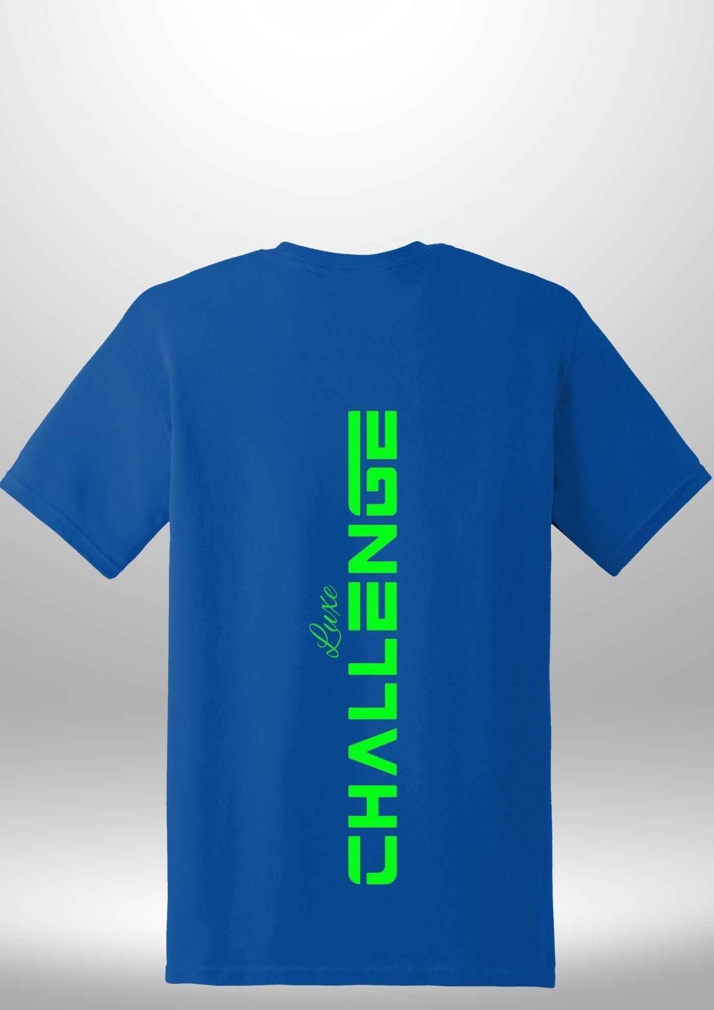 "Challenge" Luxe T-Shirt by Luxe-Custom-Designer