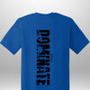 Luxe Custom "DOMINATE" T-Shirt by Luxe-Custom-Designer