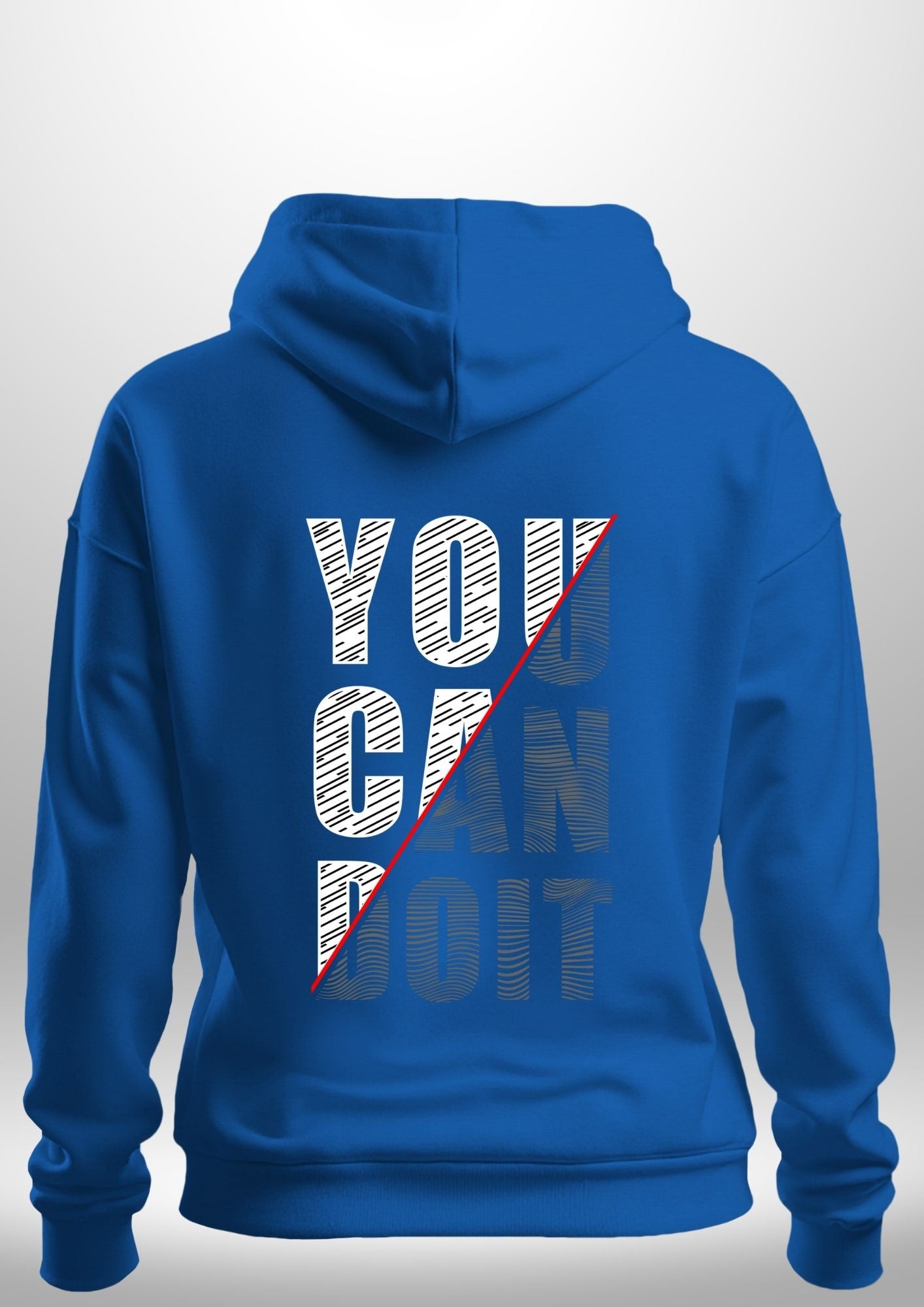 You Can Do It Hoodie by Luxe Custom Designer