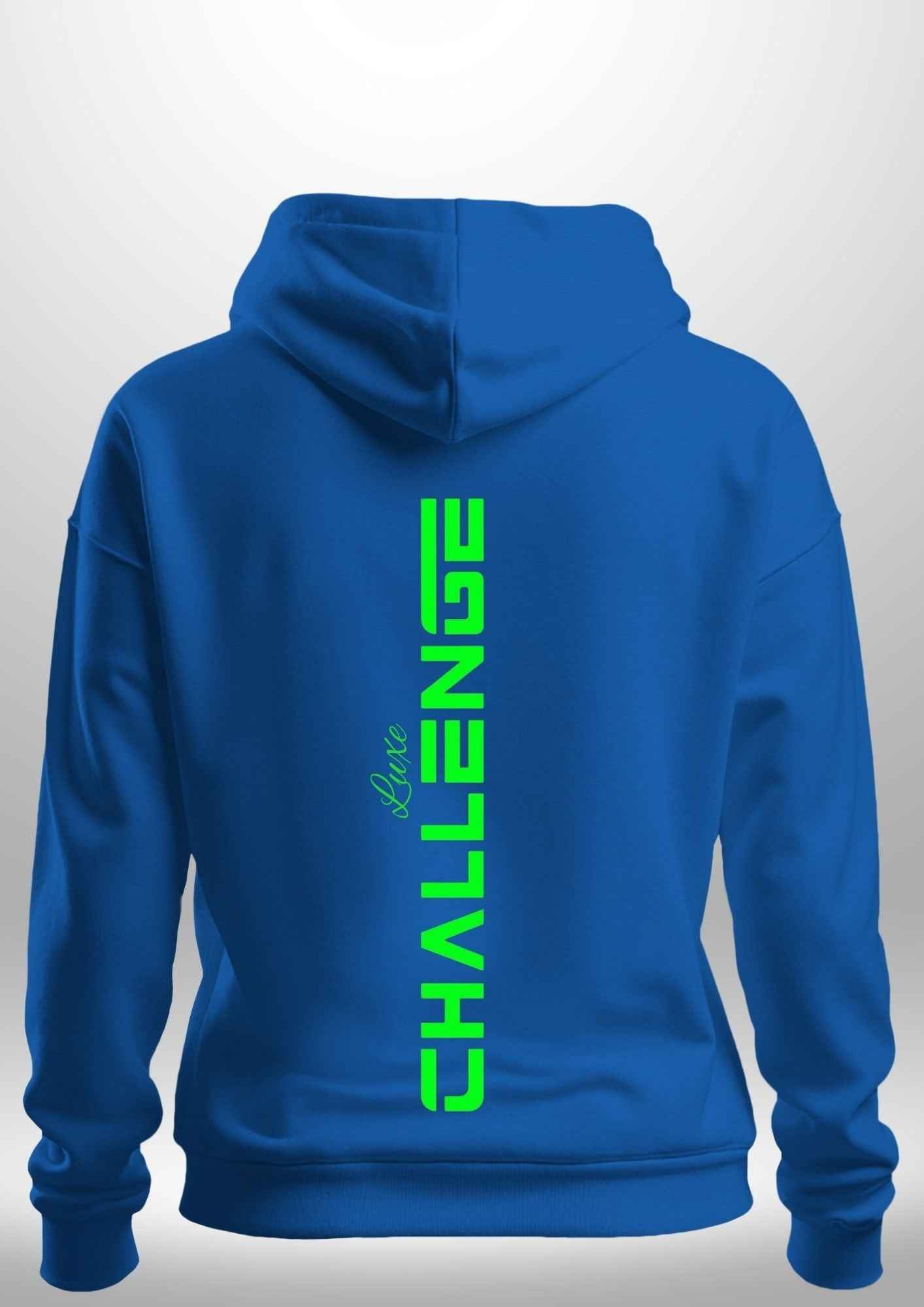 "Challenge" Luxe Hoodie by Luxe Custom Designer