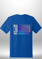 "Be Original" Luxe T-Shirt by Luxe Custom Designer