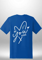 "BeYOUtiful" Luxe T-Shirt by Luxe-Custom-Designer