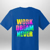 Work Hard Luxe T-Shirt by Luxe-Custom-Designer