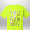 You Can Do It T-Shirt by Luxe-Custom-Designer
