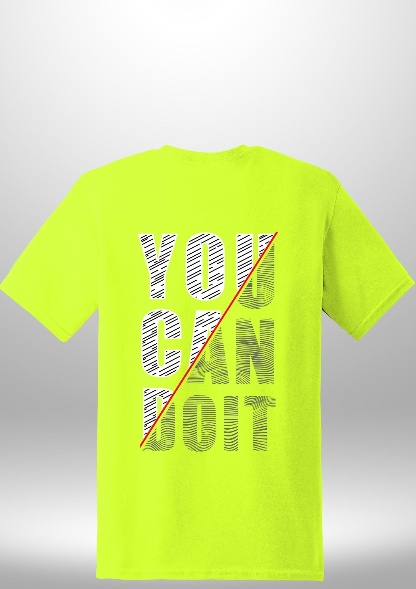 You Can Do It T-Shirt by Luxe-Custom-Designer