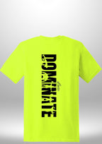 Luxe Custom "DOMINATE" T-Shirt by Luxe-Custom-Designer