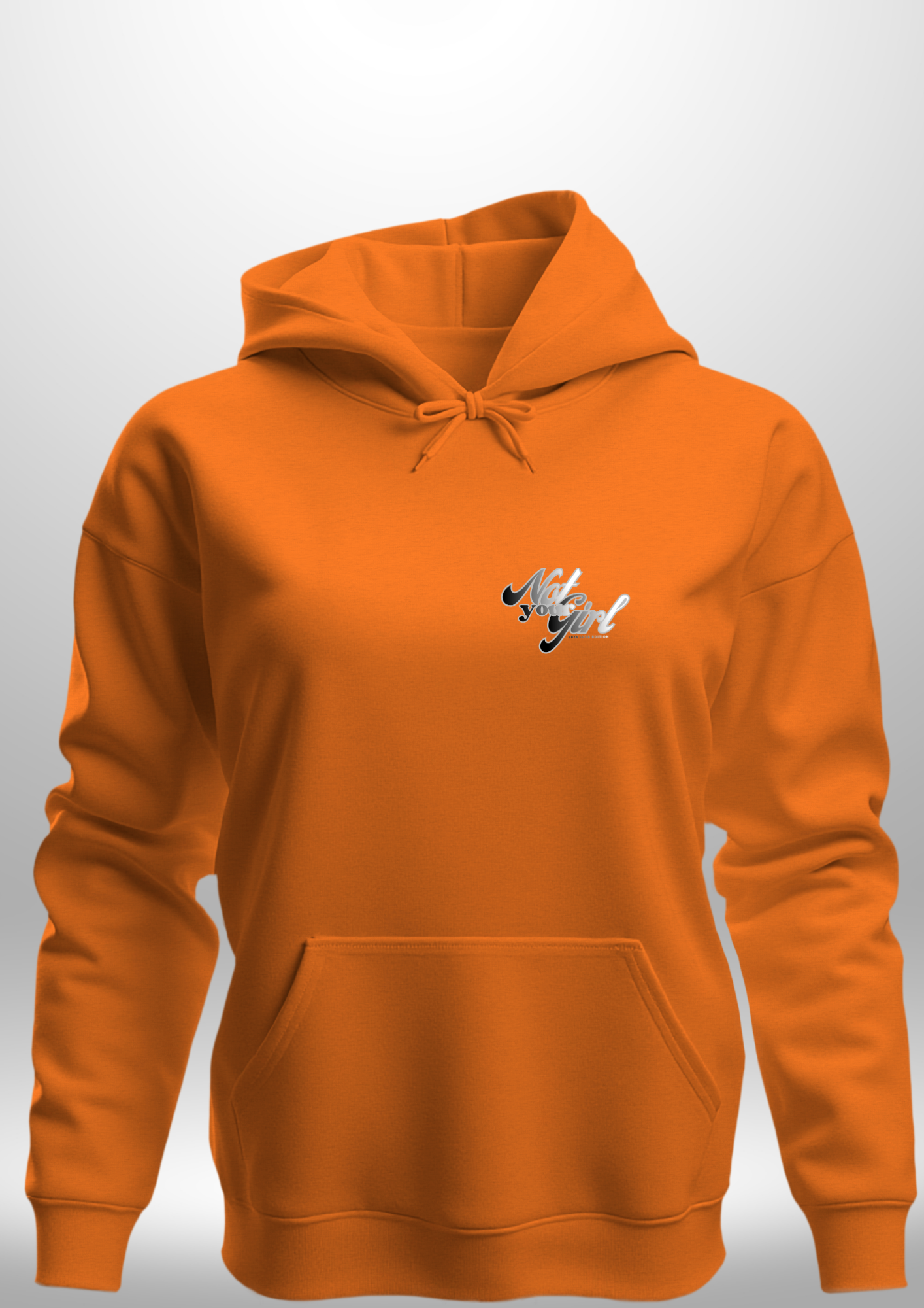 Not Your Girl Hoodie 2026 Luxe Edition