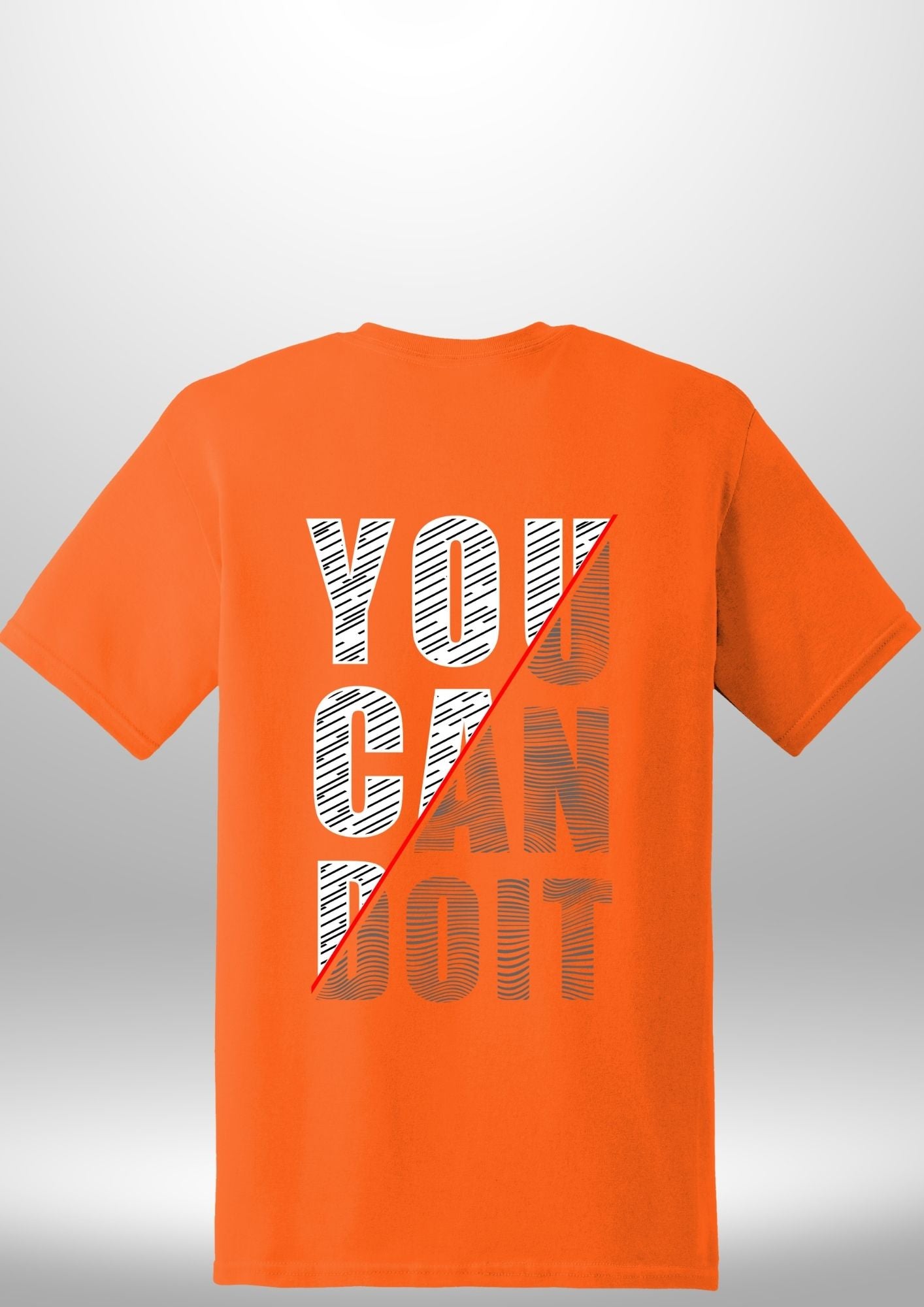 You Can Do It T-Shirt by Luxe-Custom-Designer