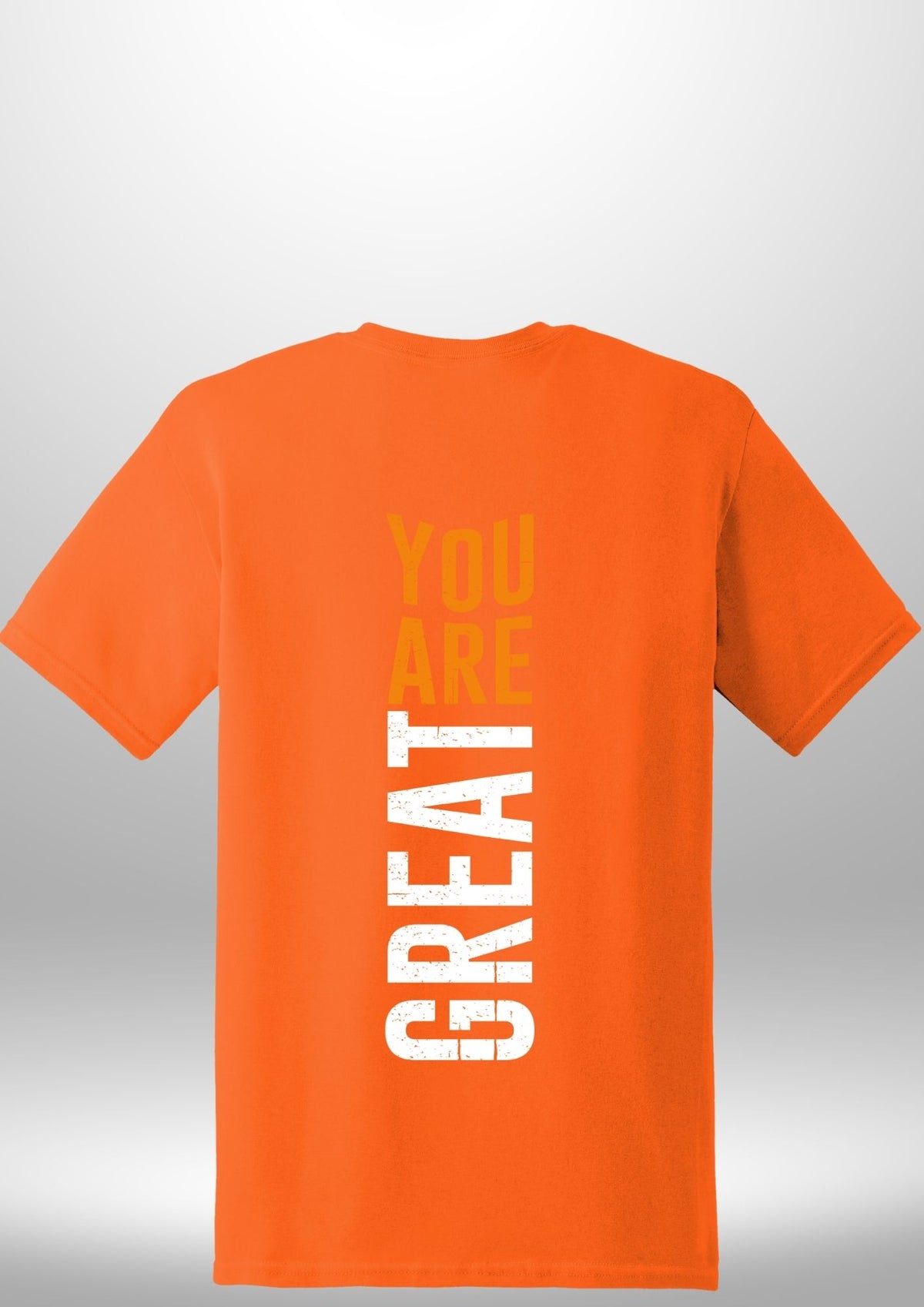 You Are Great T-Shirt by Luxe Sensational