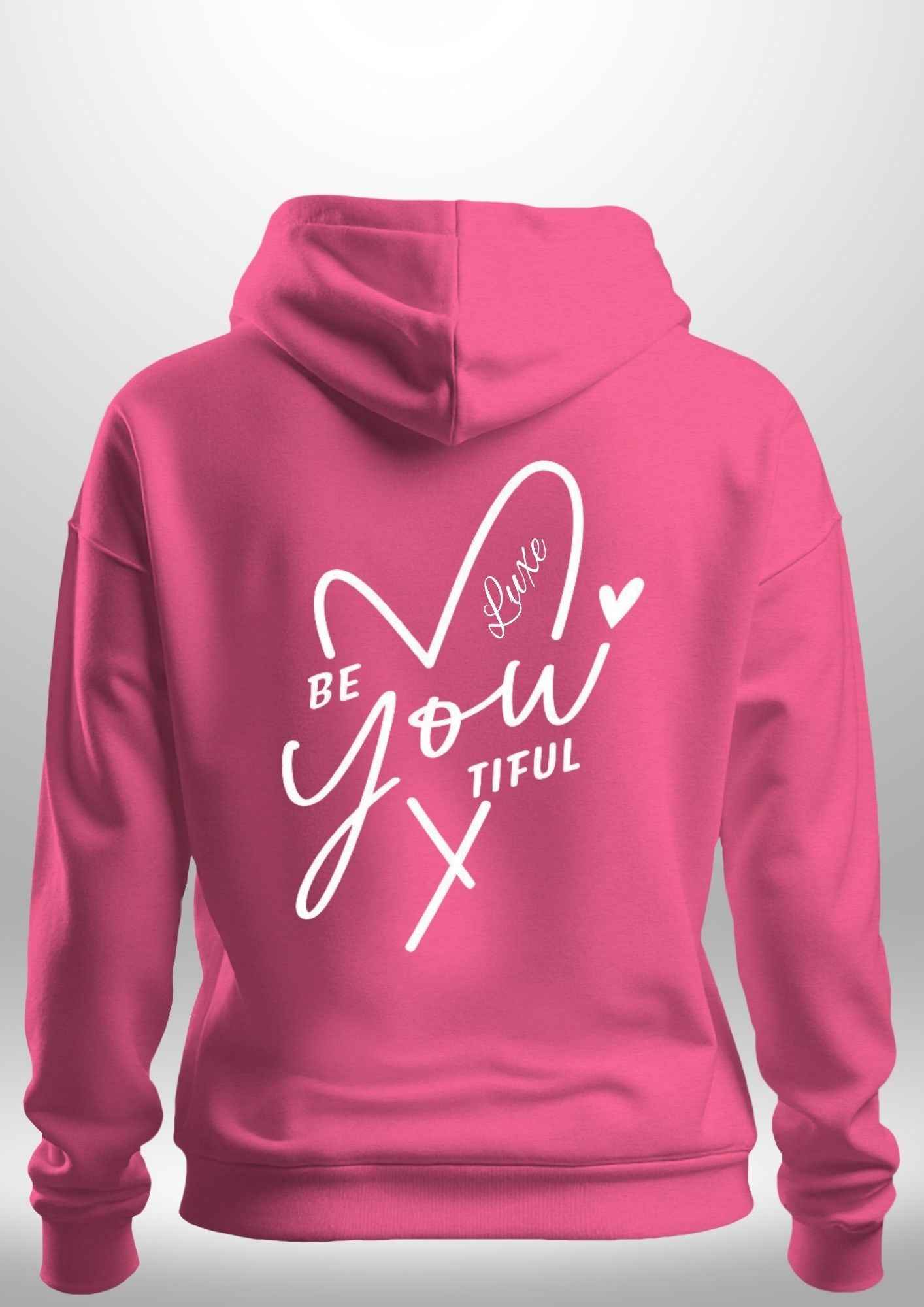"BeYOUtiful" Luxe Hoodie by Luxe-Custom-Designer