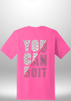 You Can Do It T-Shirt by Luxe Sensational