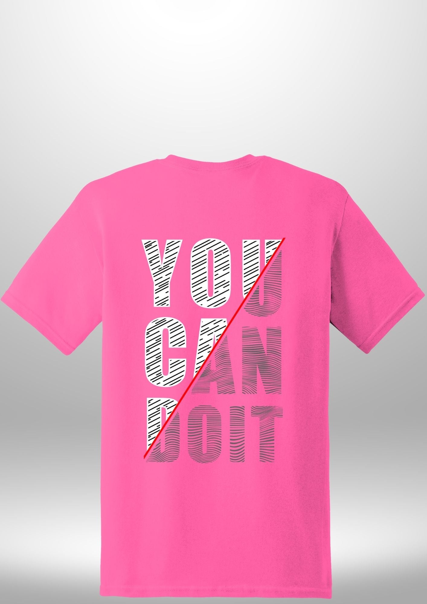 You Can Do It T-Shirt by Luxe-Custom-Designer