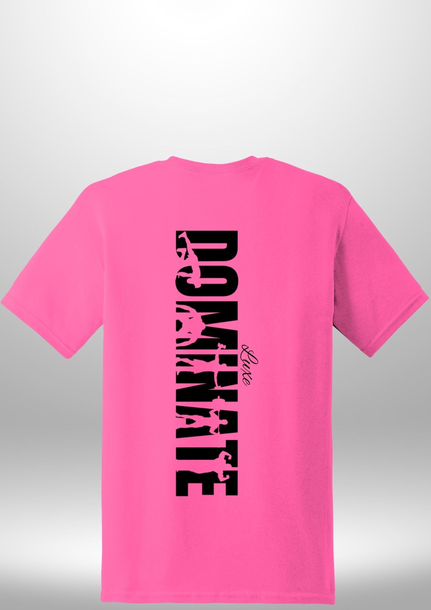 Luxe Custom "DOMINATE" T-Shirt by Luxe-Custom-Designer
