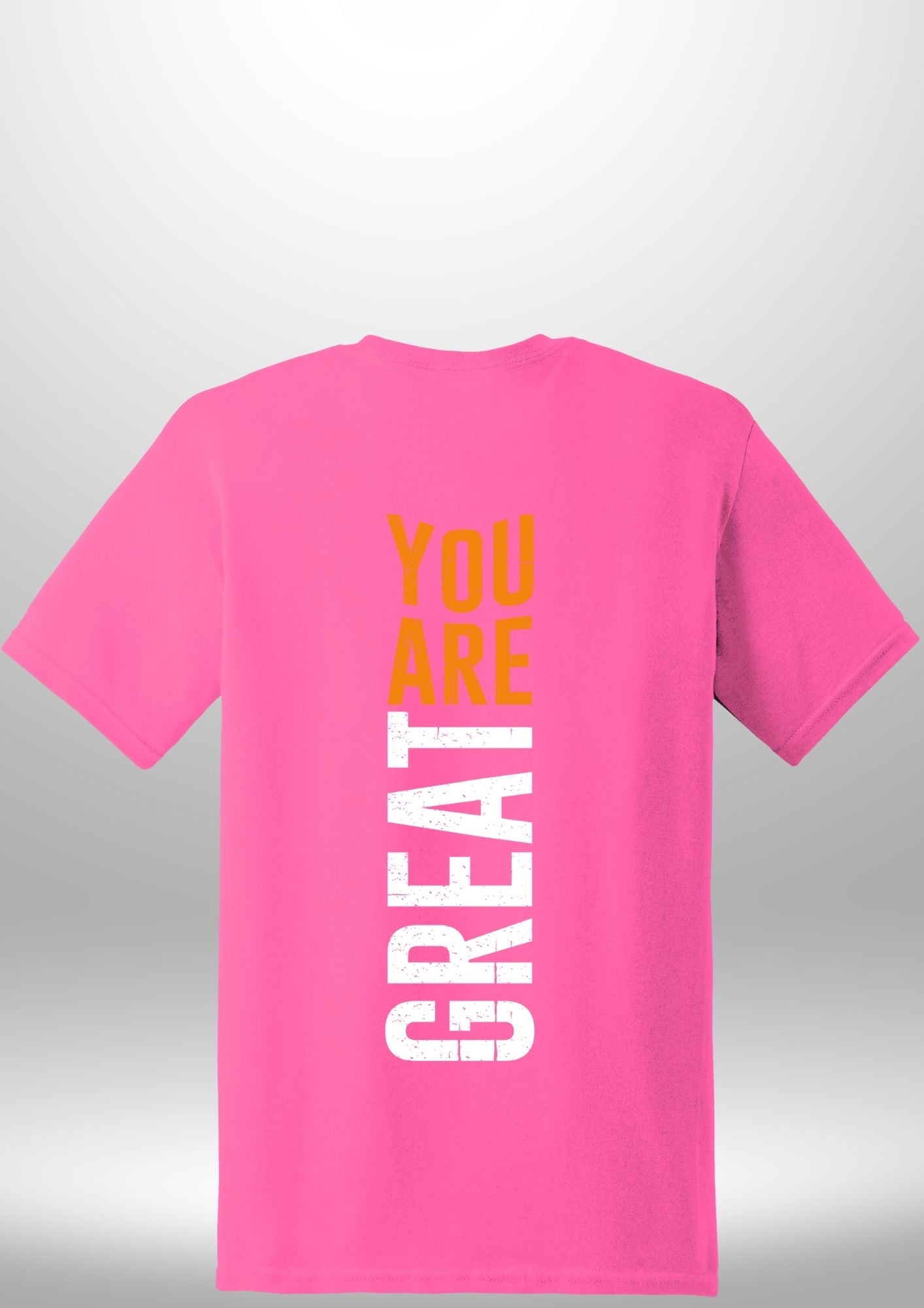 You Are Great T-Shirt by Luxe-Custom-Designer