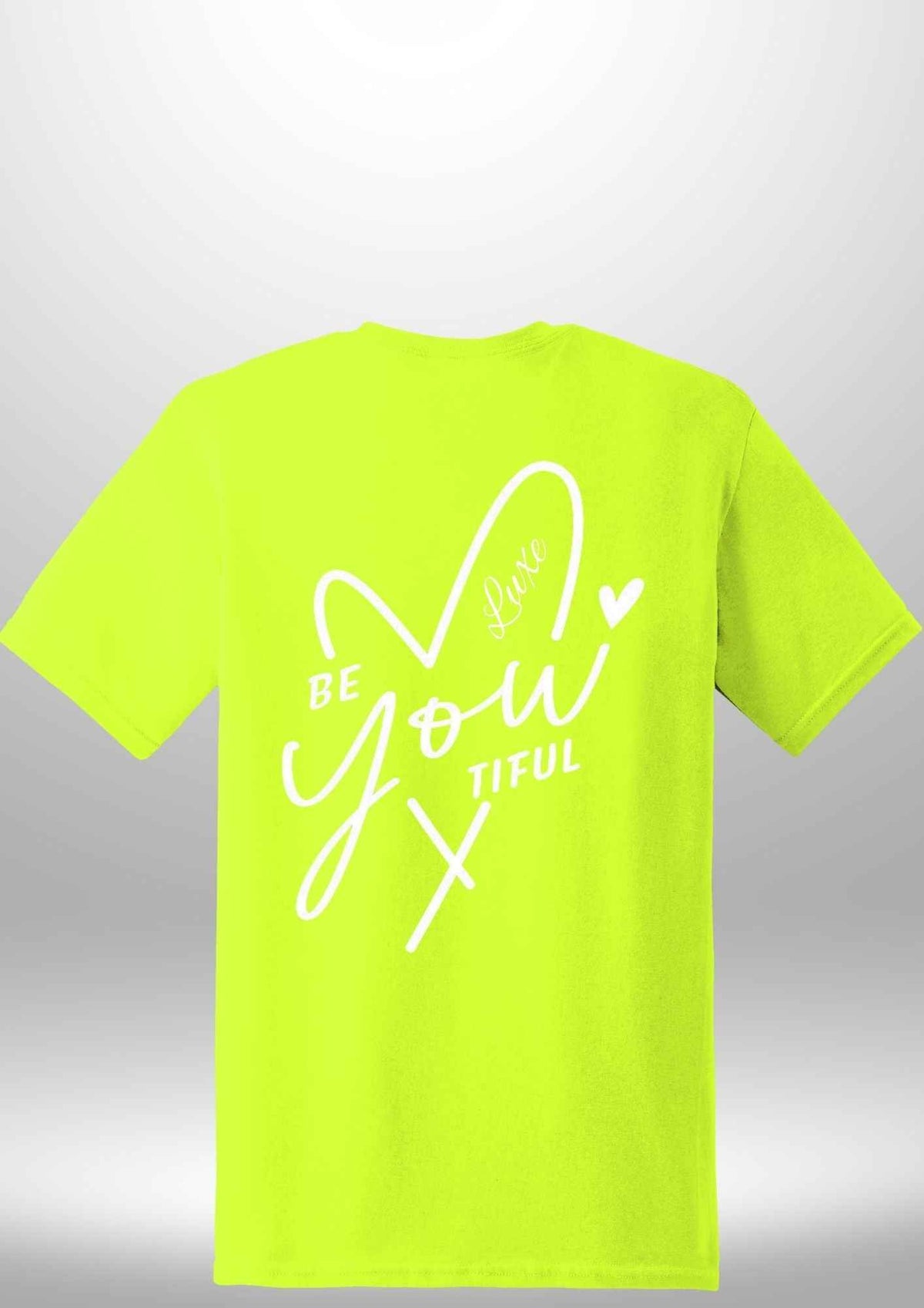 "BeYOUtiful" Luxe T-Shirt by Luxe-Custom-Designer