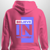 "Believe In Yourself" Luxe Hoodie by Luxe-Custom-Designer