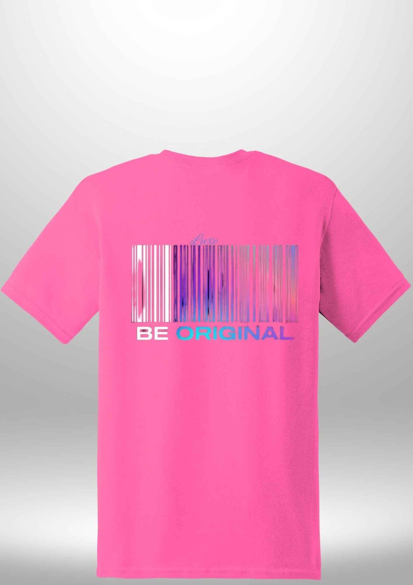 "Be Original" Luxe T-Shirt by Luxe Custom Designer