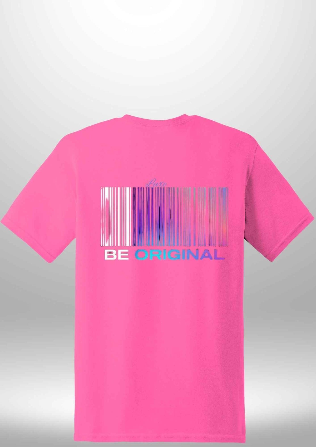 "Be Original" Luxe T-Shirt by Luxe Custom Designer